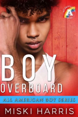 Boy Overboard (All American Boy Series)