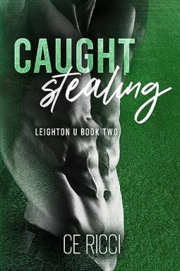 Caught Stealing (Leighton U 2)