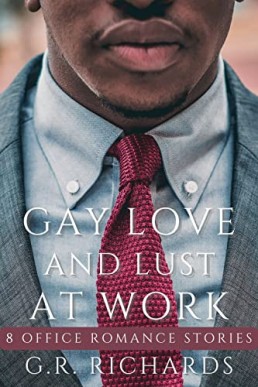 Gay Love and Lust at Work: 8 Office Romance Stories
