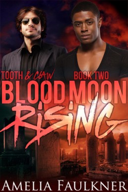 Blood Moon Rising (Tooth & Claw 2)