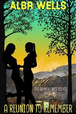 A Reunion to Remember: Albany Lakes Series Book One
