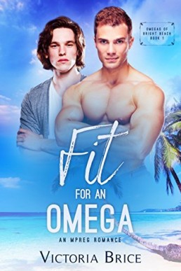 Fit for an Omega (Omegas of Bright Beach 1)
