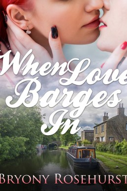When Love Barges In: A WLW Romance Novella