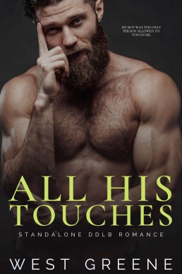 All His Touches: Standalone DDlb Romance