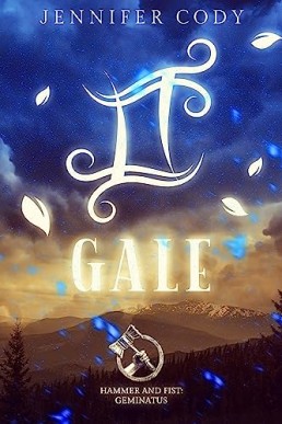 Gale (Hammer and Fist Geminatus 2)