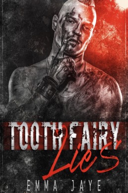 Tooth Fairy Lies (Lies 4)