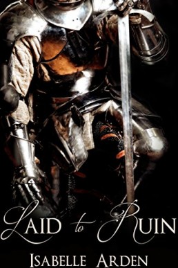Laid to Ruin (Lancelot's Fall #1)