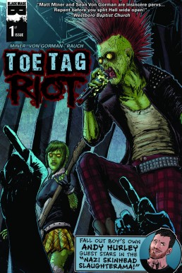 Toe Tag Riot #1