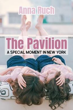 The Pavilion: A Special Moment in New York