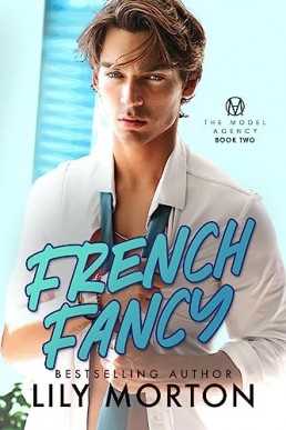 French Fancy (The Model Agency 2)