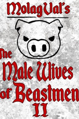 The Male Wives of Beastmen II
