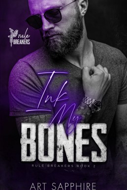 Ink My Bones (Rule Breakers 2)