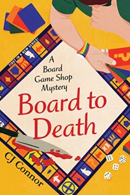 Board to Death (Board Game Shop Mysteries #1)