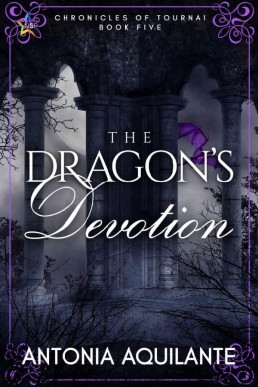 The Dragon’s Devotion (Chronicles of Tournai 5)