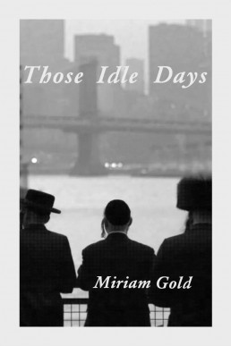 Those Idle Days