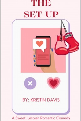 The Set-Up: A Lesbian Romantic Comedy