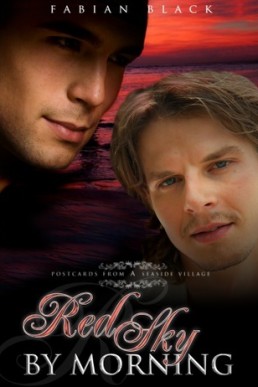 Red Sky by Morning (Postcards from a Seaside Village 3)