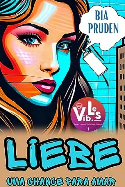 Liebe: Uma chance para amar (Portuguese Edition)