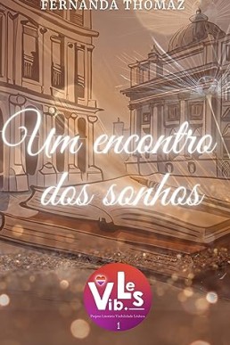 Um Encontro dos Sonhos (Portuguese Edition)