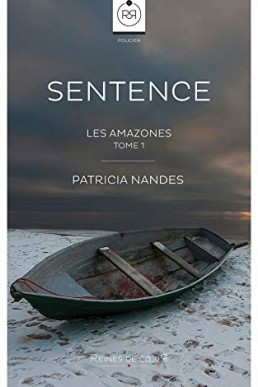 Sentence: Les Amazones - Tome 1 (French Edition)
