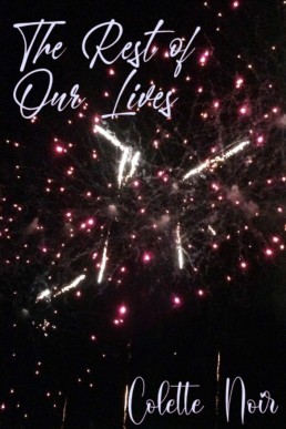 The Rest of Our Lives