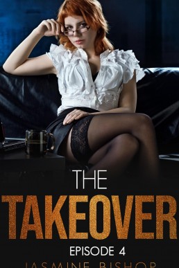 The Takeover: Episode 4