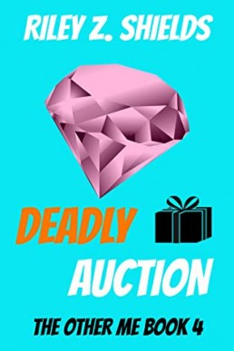 Deadly Auction (The Other Me #4)