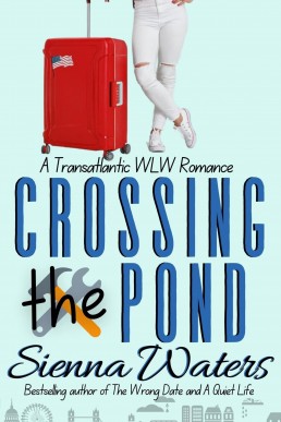 Crossing the Pond (Transatlantic WLW Romance #1)