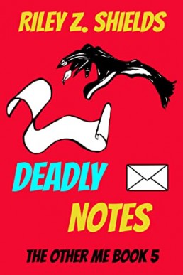 Deadly Notes (The Other Me #5)