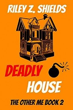 Deadly House (The Other Me #2)