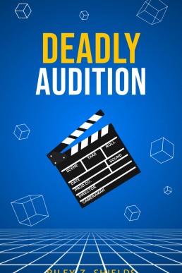 Deadly Audition (The Other Me Mysteries 1)