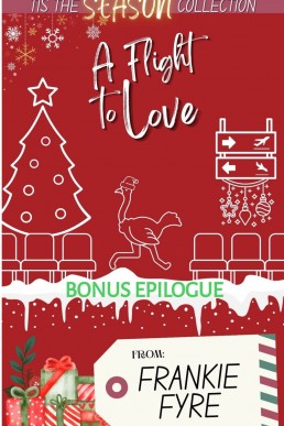 A Flight to Love: Bonus Epilogue (A Flight to Love #1.1)