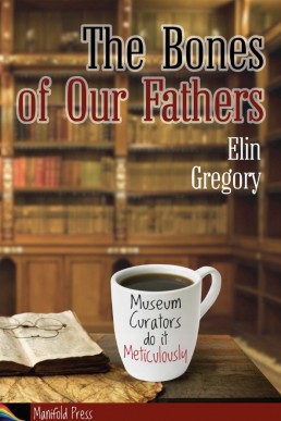 The Bones of Our Fathers