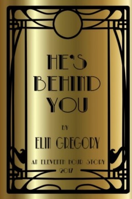 He’s Behind You (The Carstairs Affairs 1.5)