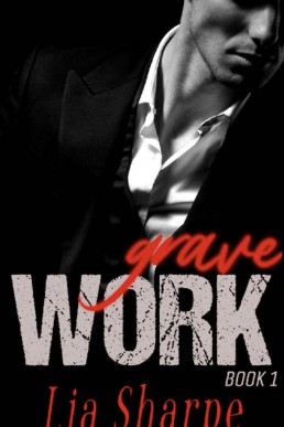 Grave Work (Villainous Creatures 1)