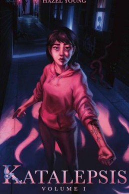 Katalepsis: Volume 1