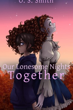 Our Lonesome Nights Together (Lonesome Nights Book 1)