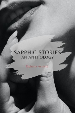 Sapphic Stories: An Anthology