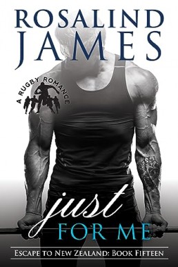 Just for Me (Escape to New Zealand #15)