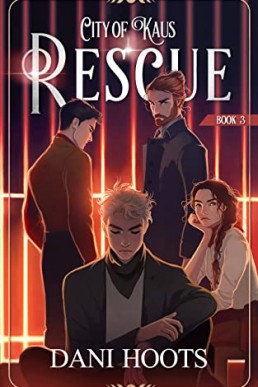 Rescue (City of Kaus #3)