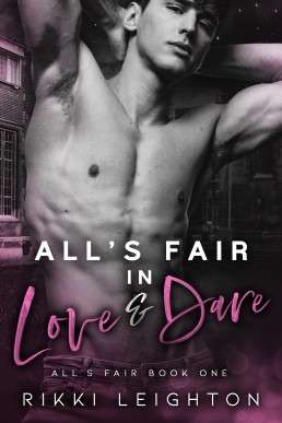 All's Fair In Love And Dare (All's Fair 1)