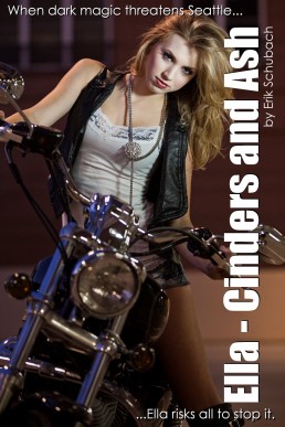 Ella: Cinders and Ash (Urban Fairytales Book 3)