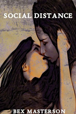 Social Distance: An Erotic Lesbian Quarantine Story