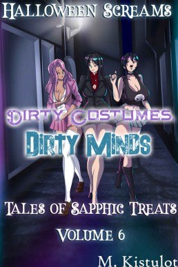 Dirty Costumes, Dirty Minds (Halloween Screams Book 6)
