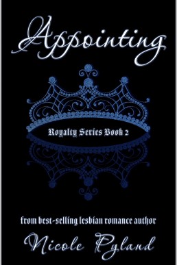Appointing (Royalty Series Book 2)