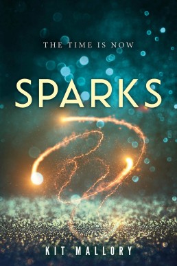 Sparks (Blackout Book 2)
