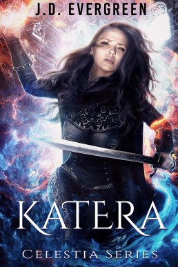 Katera: Prequel to Katera Rising: A Sapphic Fantasy Novel (Celestia Series Book 1 & Shadowsoul Series Prequel)