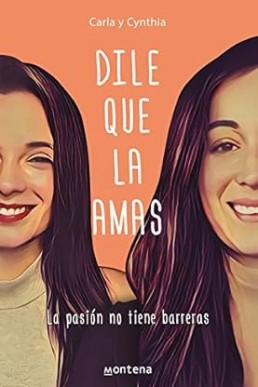 Dile que la amas (Scanned version PDF) (Spanish Edition)