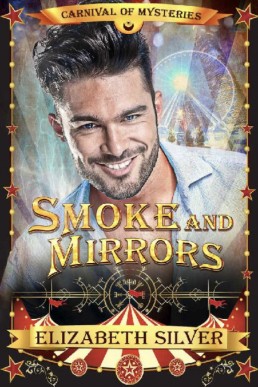 Smoke and Mirrors (Carnival of Mysteries 10)