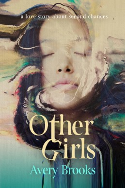 Other Girls (An Other Girls Romance #1)